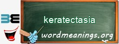 WordMeaning blackboard for keratectasia